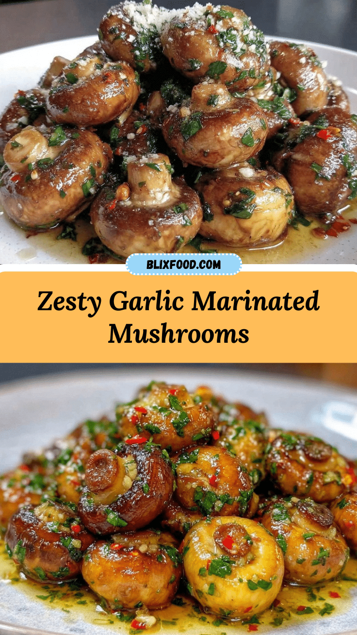 zesty garlic marinated mushrooms recipe