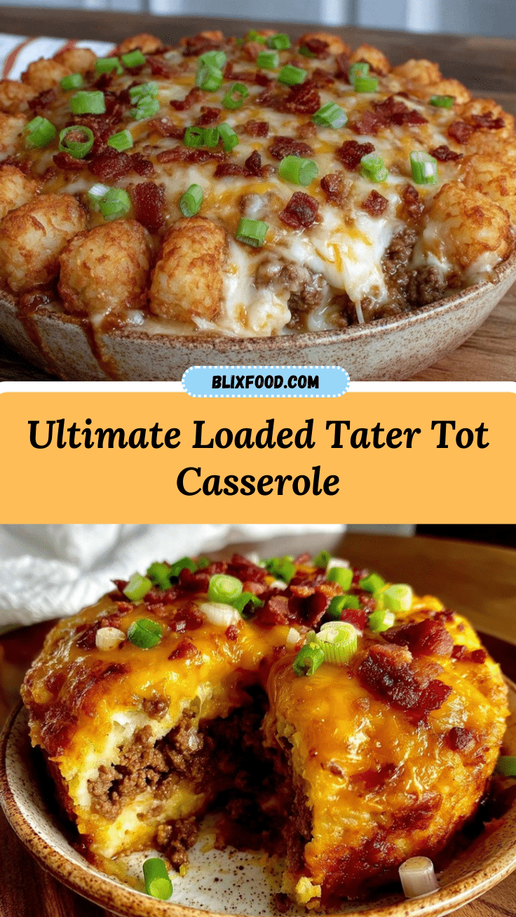 crispy loaded tater tot casserole with ground beef recipe