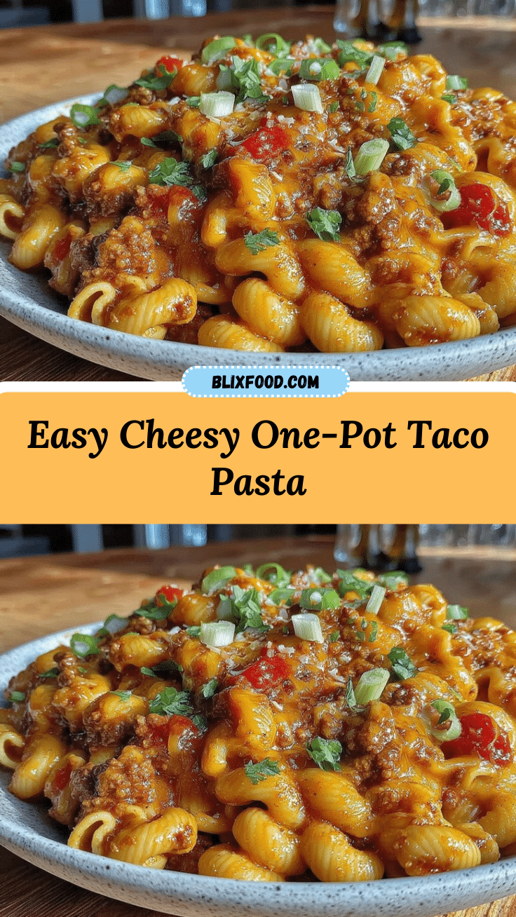 easy cheesy one-pot taco pasta recipe
