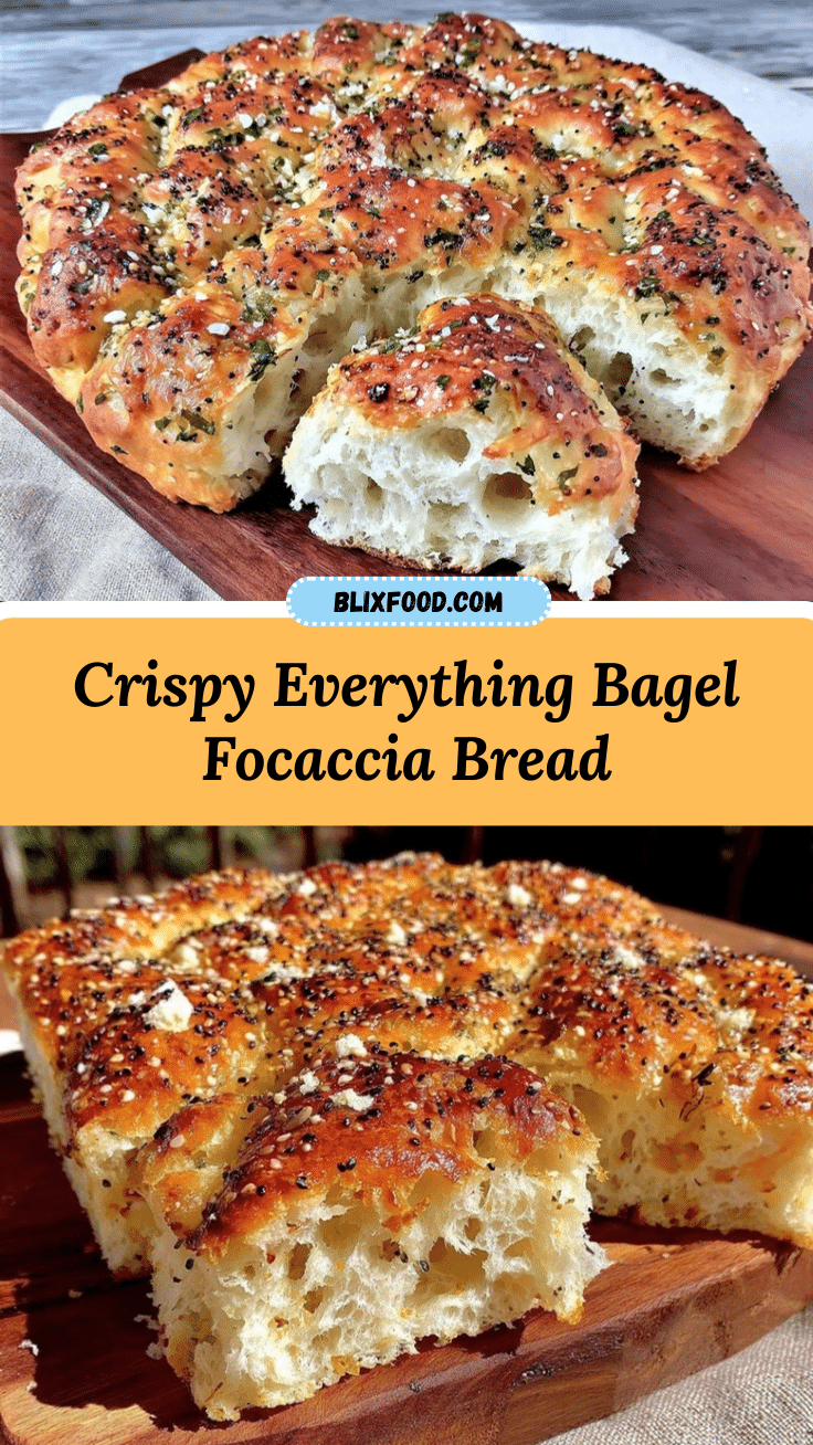 crispy everything bagel focaccia recipe