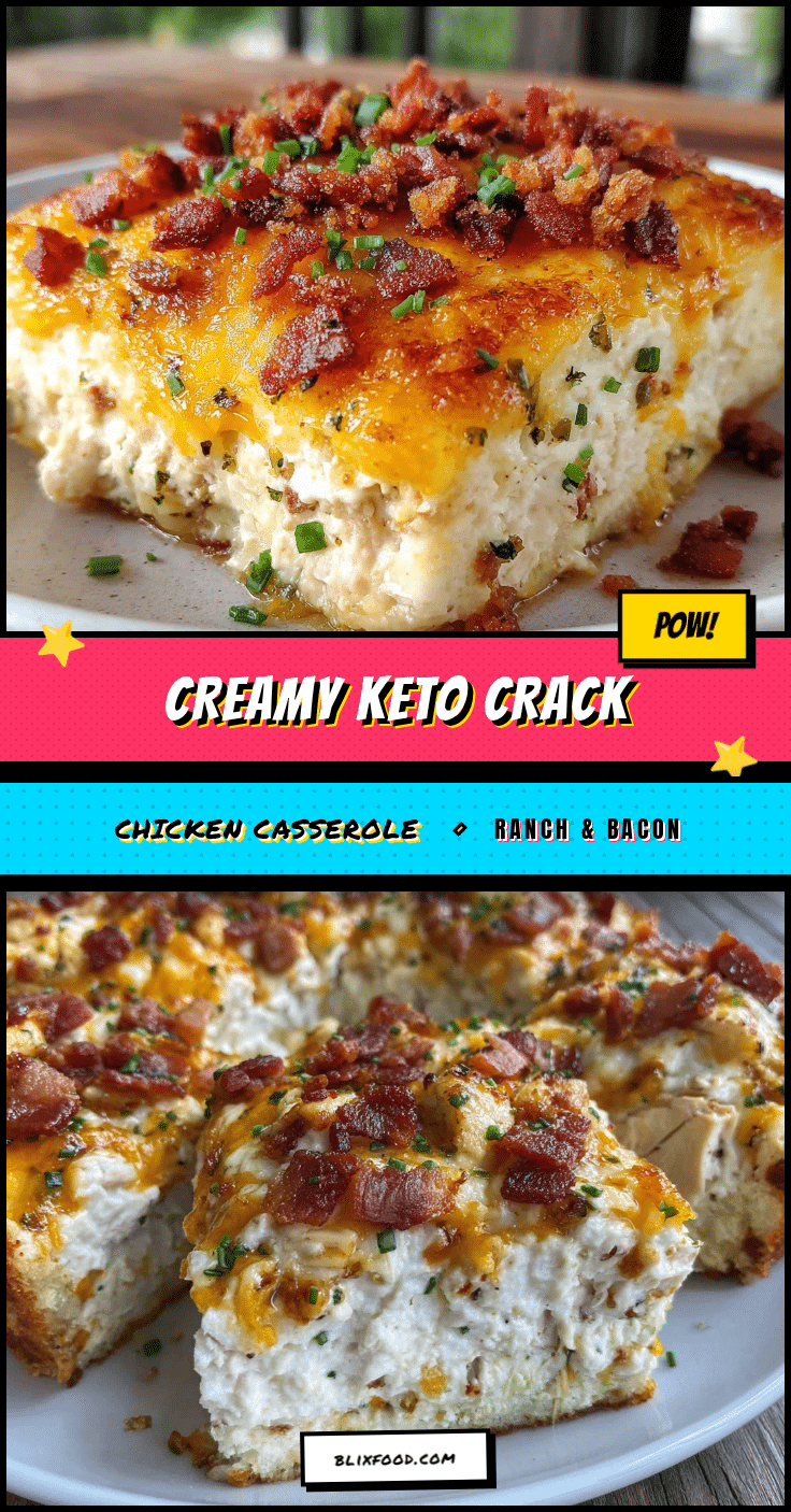 creamy keto crack chicken casserole recipe