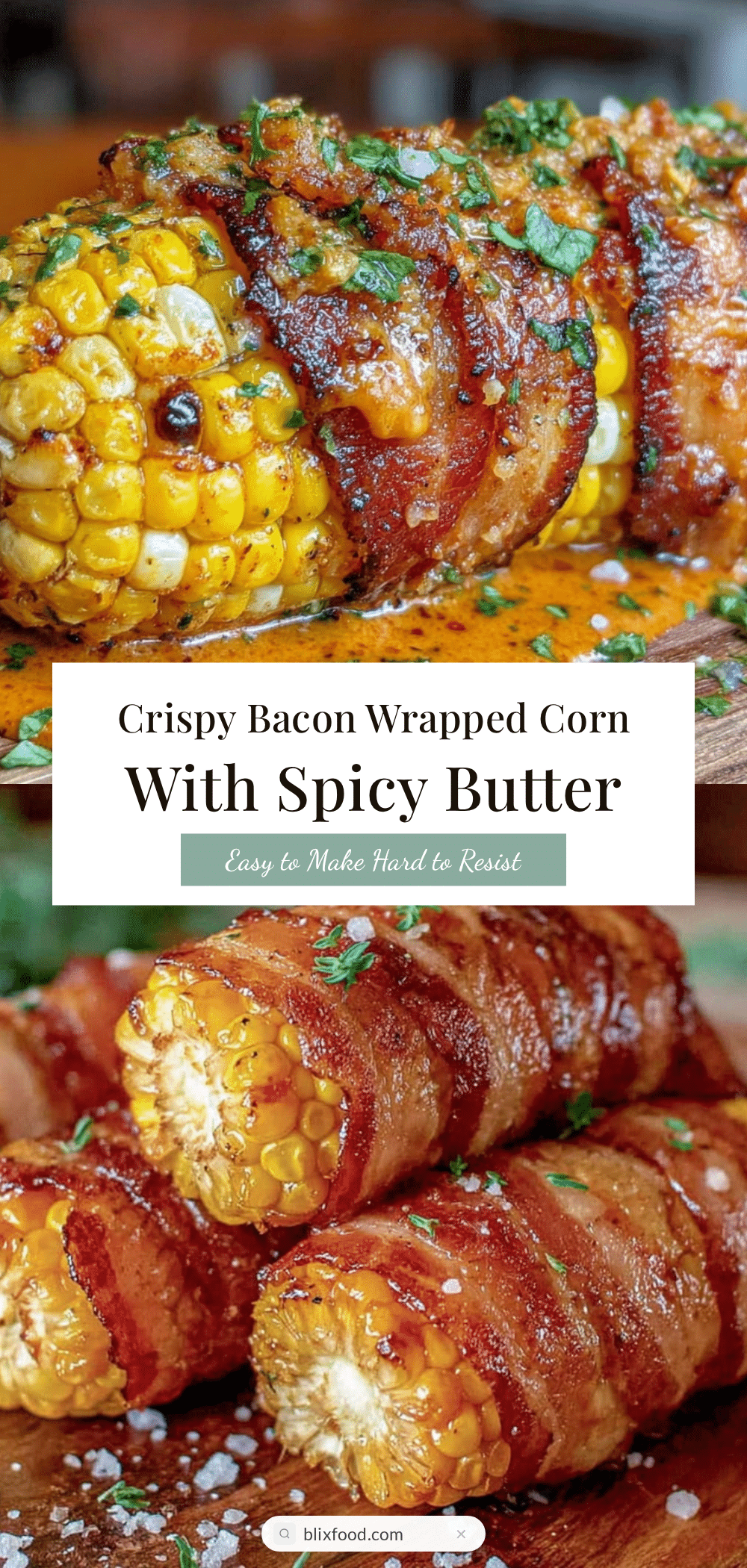 bacon wrapped grilled corn recipe