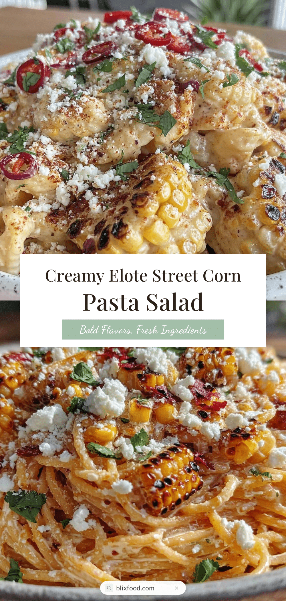 creamy elote-style street corn pasta salad recipe