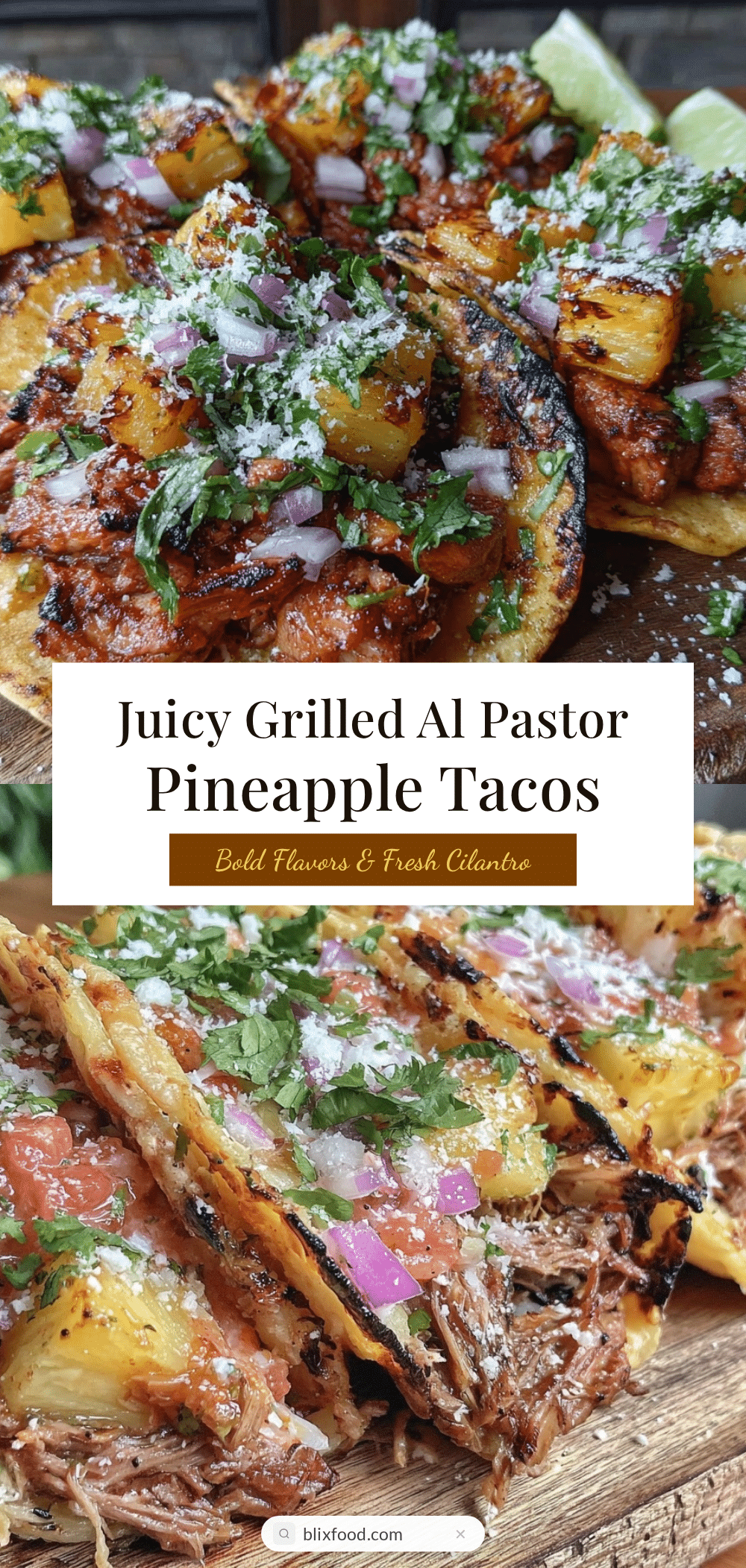 grilled al pastor pineapple pork tacos recipe