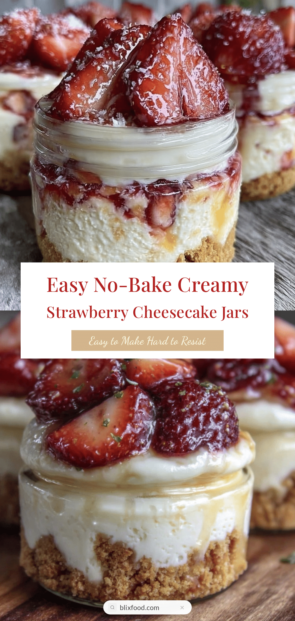 no-bake strawberry cheesecake jars recipe