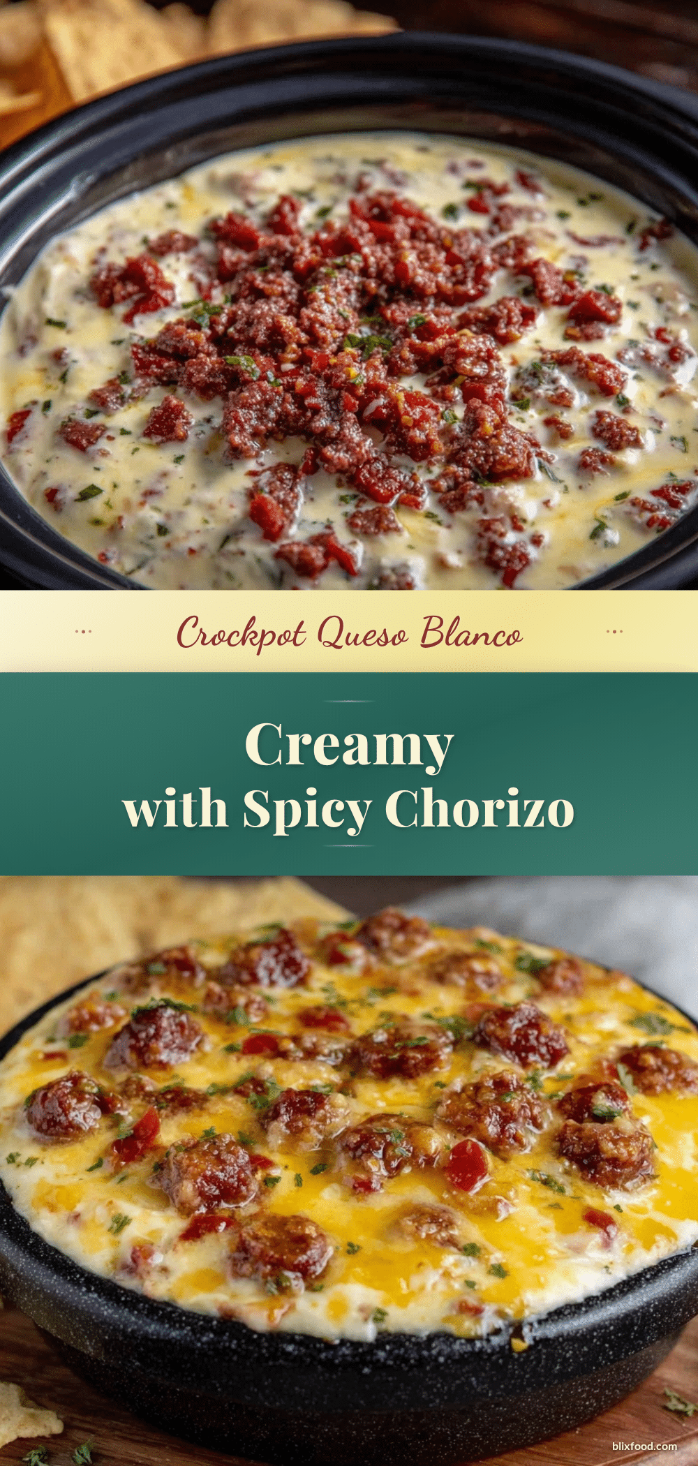 creamy crockpot queso blanco with spicy chorizo recipe