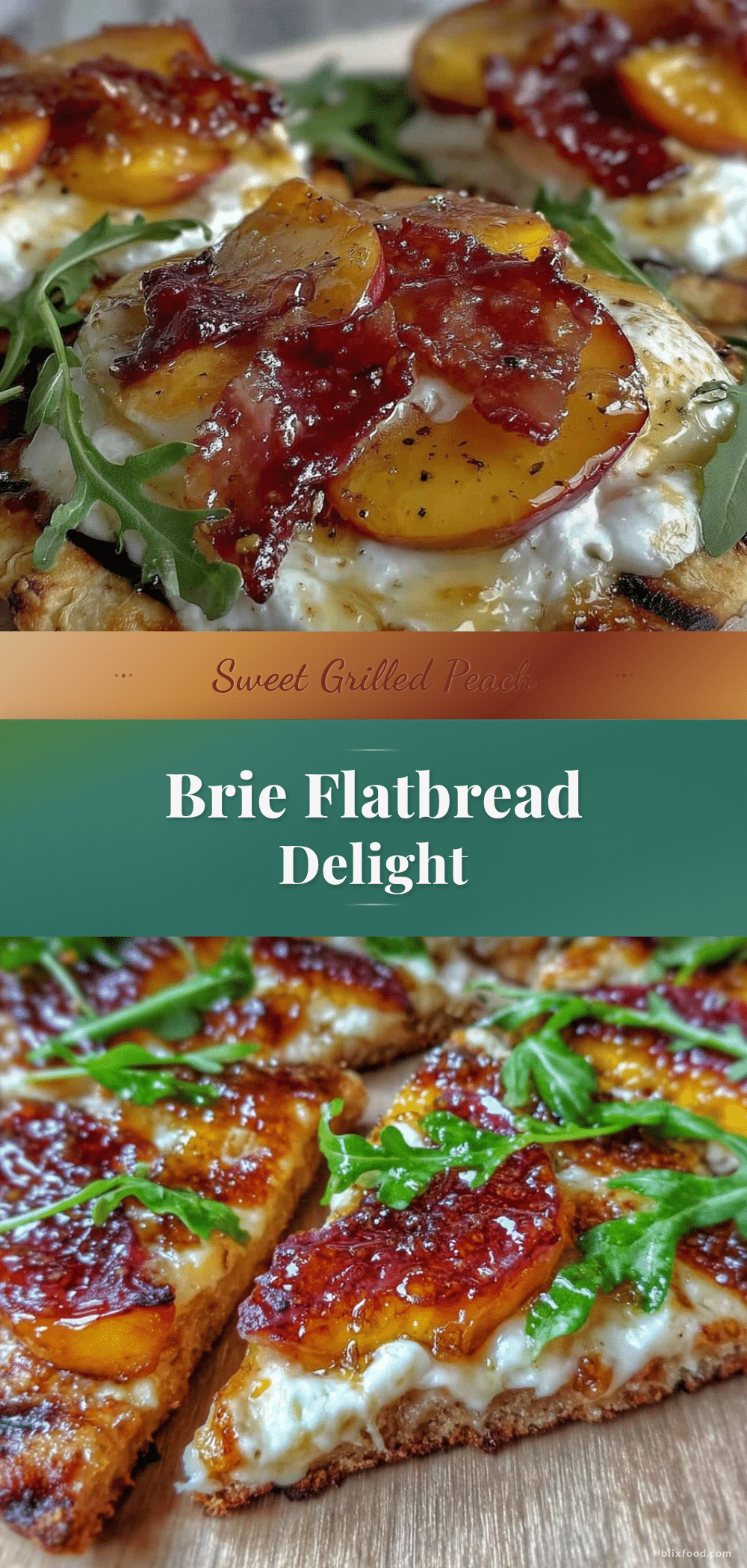 grilled peach and brie flatbread recipe